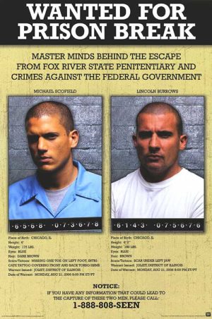 Prison Break Wanted Poster