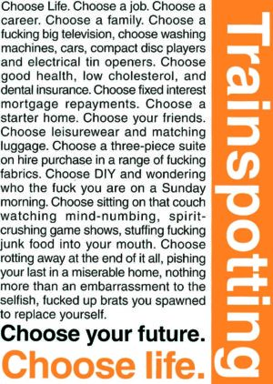 Trainspotting Choose Life Quote Poster