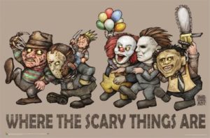 Horror Movie Slashers Where The Scary Things Are Poster By Big Chris