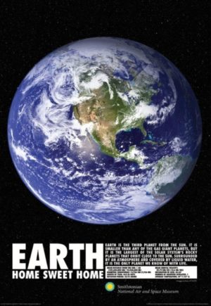 Planet Earth Home Sweet Home Smithsonian Poster