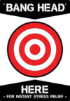 Bang Head Here Tin Sign