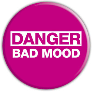 Danger Bad Mood Badge Single