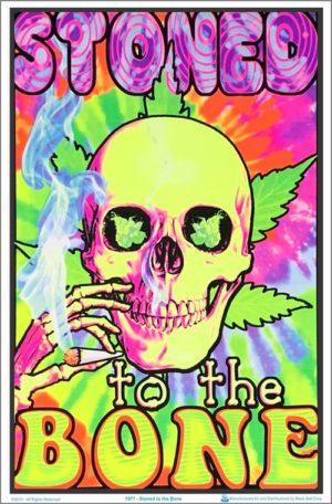 Stoned to the Bone Flocked Velvet Blacklight Poster