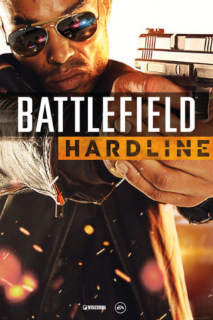 Battlefield Hardline Cover Poster