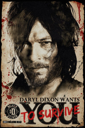The Walking Dead Daryl Dixon Needs You Poster