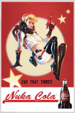 Fallout Nuka Cola Zap That Thirst Poster