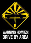 Warning Homies Poster