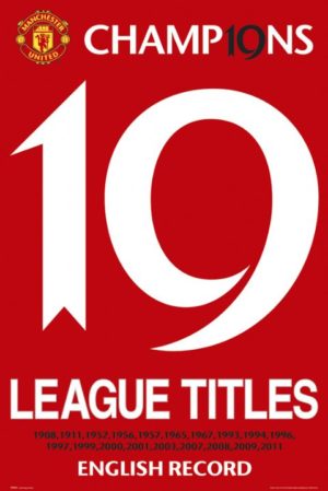 Manchester United 19 League Titles from 1908-2011 Poster