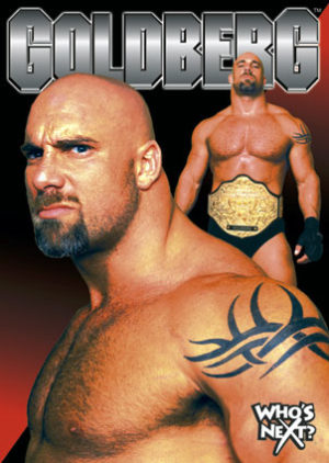 Bill Goldberg Who's Next Poster