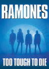 Ramones Too Tough to Die Poster