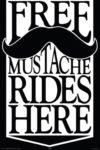 Free Mustache Rides Poster