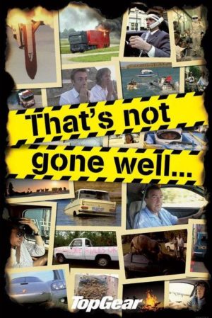 Top Gear That's Not Gone Well Car Poster