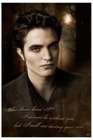 Twilight New Moon Edward Quote Poster
