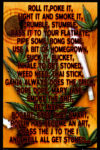 Roll It, Poke It, Light It and Smoke It Poster