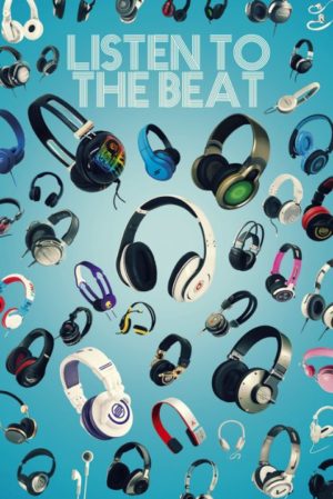 Listen to the Beat Headphones Poster