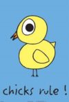 Chicks Rule Poster