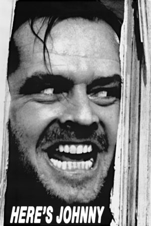 The Shining Jack Here's Johnny Poster