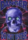 Do Not Enter Skull