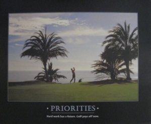 Priorities Golf Hard Work Mini Poster