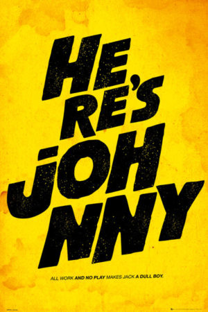 Film Quotes The Shining Here's Johnny Poster