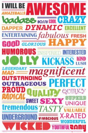 I Will Be Awesome Poster