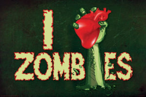 Zombies I Love Poster