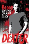Dexter Blood Never Lies Poster