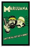 Cheech and Chong Get A Bong Poster