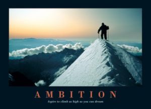 Ambition Mountain Climber Poster