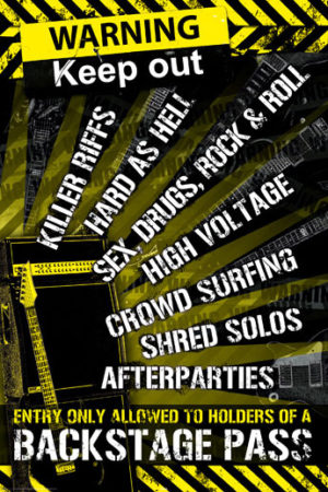 Warning Keep Out Back Stage Pass Guitar Room Poster