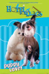 Hotel for Dogs Puppy Love Poster