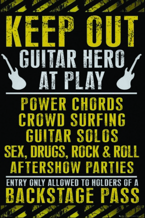 Keep Out Guitar Hero Poster