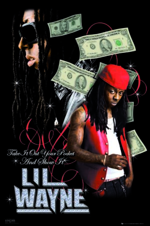 Lil Wayne Dollars Poster