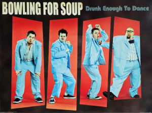 Bowling For Soup Drunk Enough To Dance Album Cover Poster (Some wear)