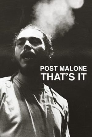 Post Malone That's It Poster