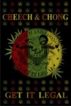 Cheech and Chong Get It Legal Poster
