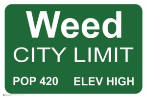 Weed City Limits