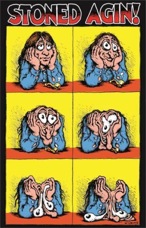 Robert Crumb - Stoned Agin Poster