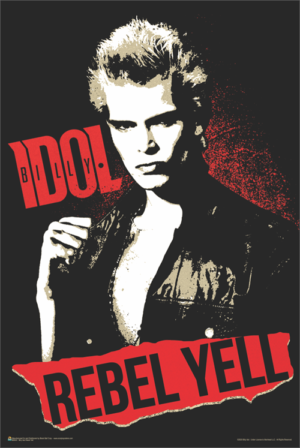 Billy Idol Rebel Yell Poster