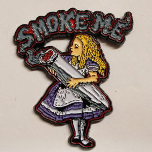 Smoke Me Alice Hat Pin