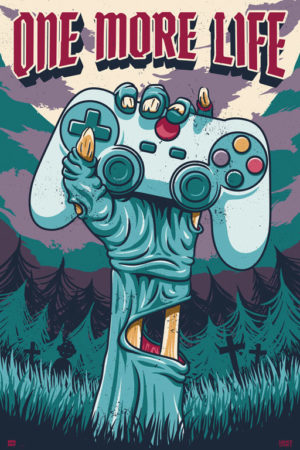 Gamer One More Life Poster