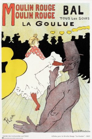 Henri de Toulouse-Lautrec - Moulin Rouge Louise Weber La Goulue Ball Every Night Poster