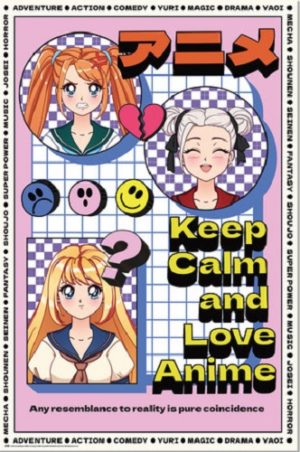 Keep Calm and Love Anime Poster