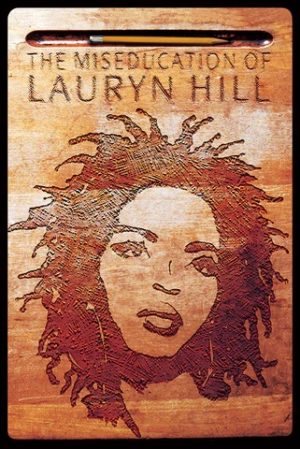 Lauryn Hill The Miseducation Of Album Cover Poster