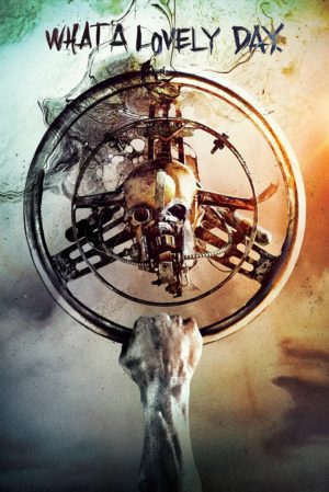 Mad Max Fury Road Lovely Day Poster
